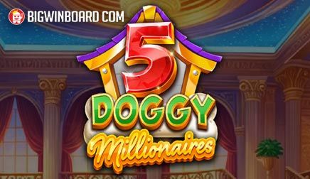 5 Doggy Millionaires Dream Drop